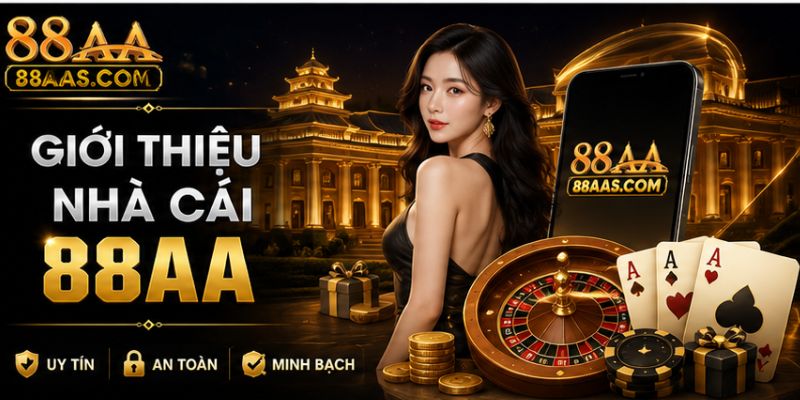 Giới thiệu trang chủ 88AA